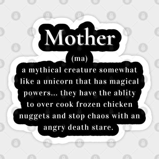 Mother A Mythical Creature Sticker by MammaSaid